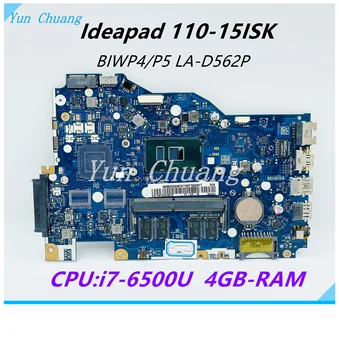 BIWP4 P5 LA-D562P Материнская Плата для ноутбука Lenovo IdeaPad 110-15ISK Материнская Плата С процессором i7-6500U 4G RAM DDR4 5B20M41060 5B20M81657  10